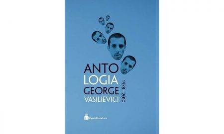 Antologia George Vasilievici, 1978-2010