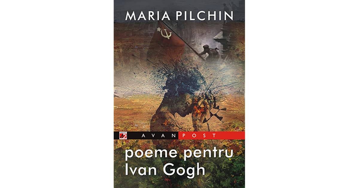 Maria Pilchin, poeme pentru Ivan Gogh – mari baze de date cu ochi albaștri