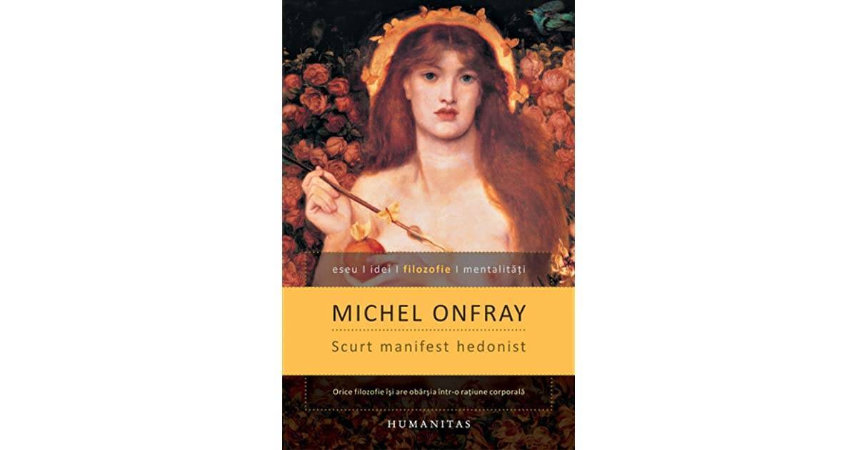 Michel Onfray, Scurt manifest hedonist - rațiune corporală