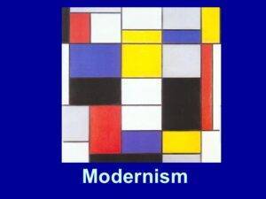 Modernismul văzut prin intermediul operelor de artă