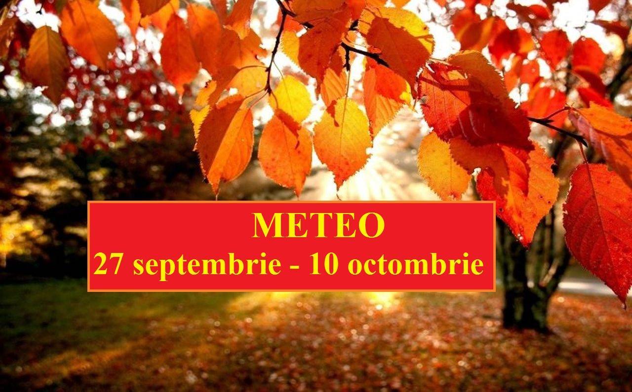 Prognoza meteo 27 septembrie – 10 octombrie. Meteorologii anunță schimbări majore în teritoriu