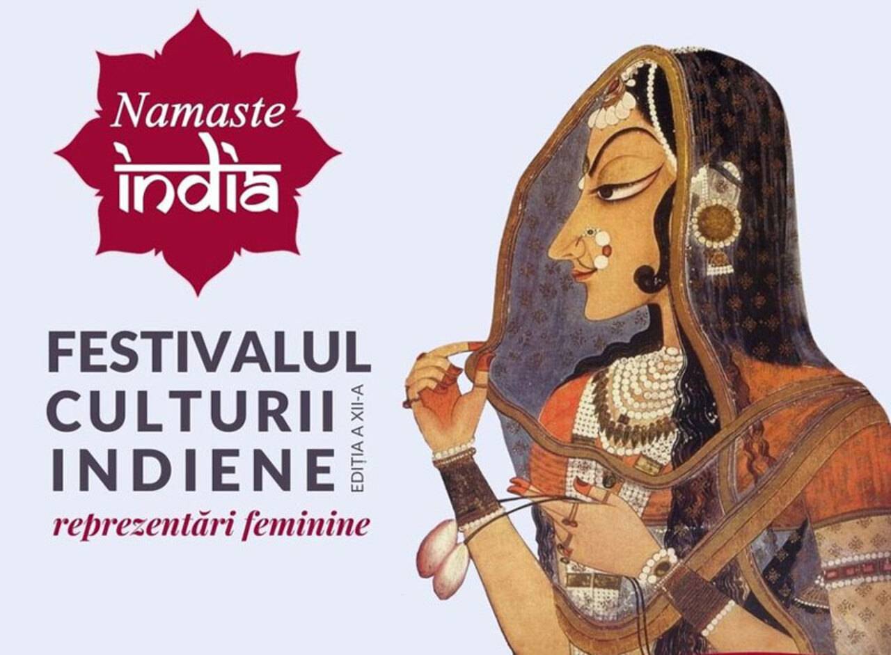 Festivalul „Namaste India” - de azi și până pe 20 martie are loc cea de-a XII-a ediţie