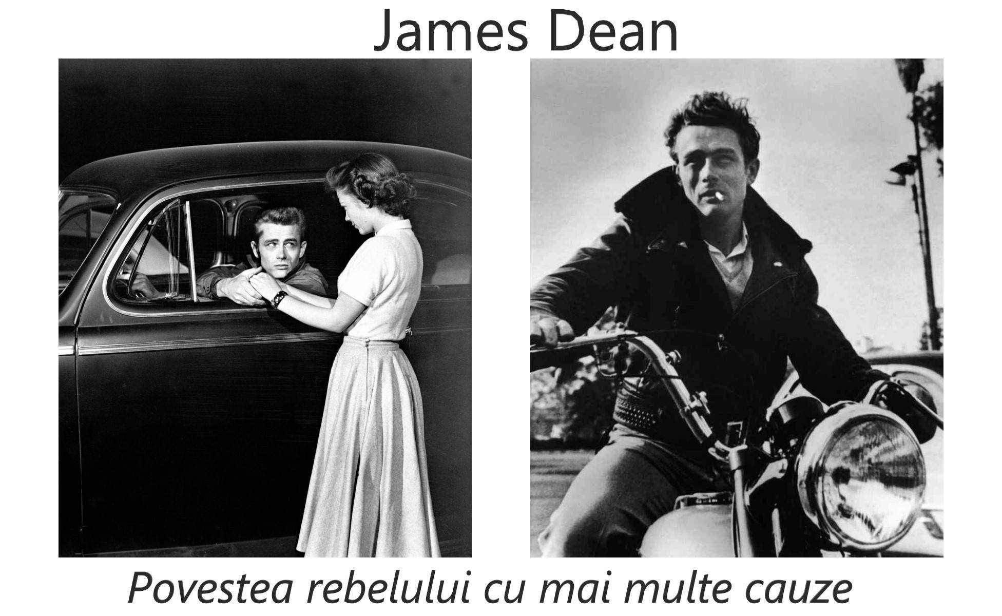 James Dean, rebelul cu mai multe cauze