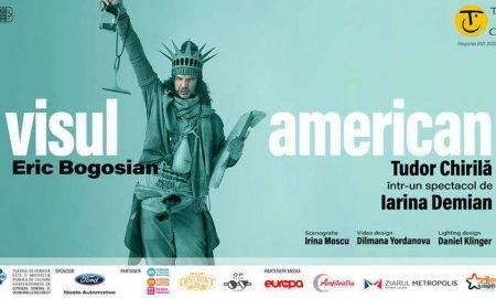 Tudor Chirilă și one-man show-ul „Visul American”, în 17 orașe din România