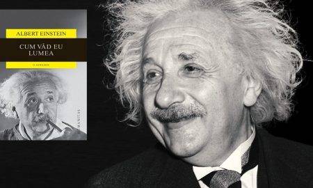 Motive să citești cartea lui Albert Einstein „Cum văd eu lumea”