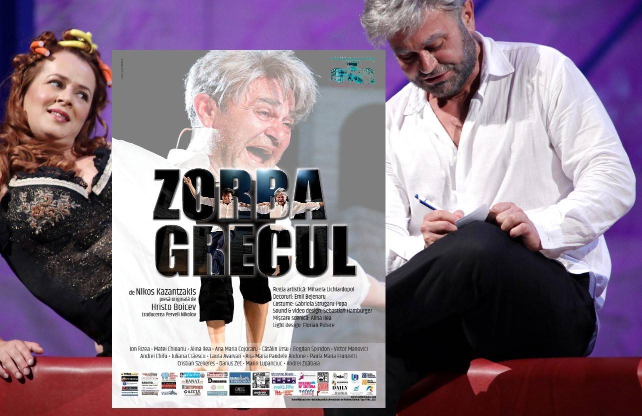 Spectacolul „Zorba Grecul” animă scena Teatrului Național din Timișoara „Mihai Eminescu” în acest weekend
