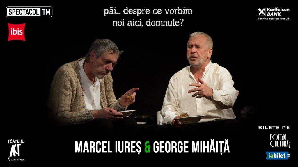 Marcel Iureș în 19 iunie la Teatrul de Comedie din București în spectacolul „Păi... despre ce vorbim...”