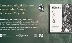 Lansarea ediției ilustrate a romanului Golem de Gustav Meyrink, la MNAC, urmată de un tur ghidat, în prezența pictorului Ștefan Câlția