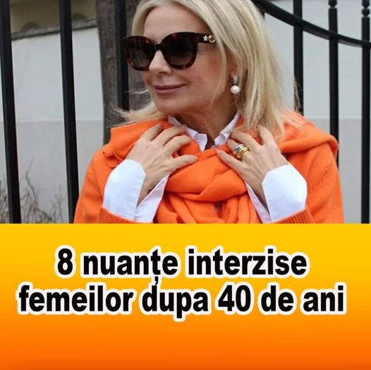 8 nuanțe interzise femeilor dupa 40 de ani