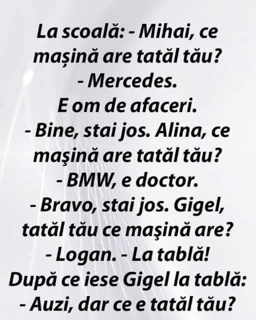 Mihai, ce mașină are tatăl tău?