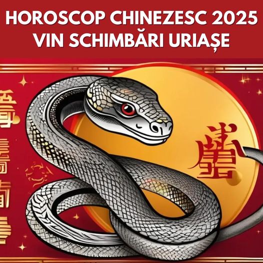 Horoscop CHINEZESC 2025. Cele mai norocoase zodii din anul Șarpelui de Lemn. Tigrul pornește pe drumul schimbării